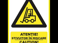 Placuta atentie stivuitor in miscare caution moving forklift